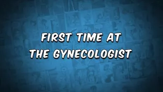 First time at the gynecologist - The Naughty Home Hentai