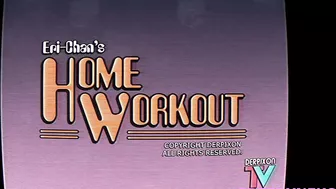 Eri-chan's home workout! (Derpixon)