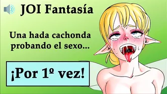 Spanish JOI hentai, la primera vez de un hada timida y cachonda.