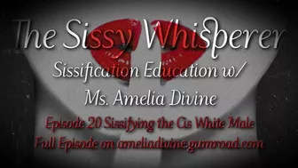 Sissifying the Cis White Male | The Sissy Whisperer Podcast