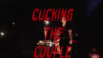 Friday the 13th - cucking the Couple