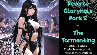 Reverse Gloryhole - Part 2 - The Tormenting | Audio Roleplay Preview