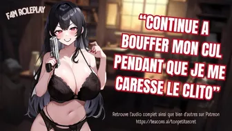 ROLEPLAY ASMR: CONTINUE A BOUFFER MON CUL PENDANT QUE JE ME CARESSE LE CLITO