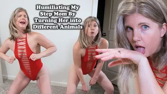 Humiliating Step Mom by Turning Her Into Different Things