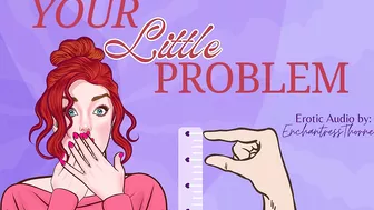 Your Little Problem - SPH Sensual Humiliation