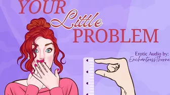 Your Little Problem - SPH Sensual Humiliation