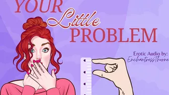 Your Little Problem - SPH Sensual Humiliation