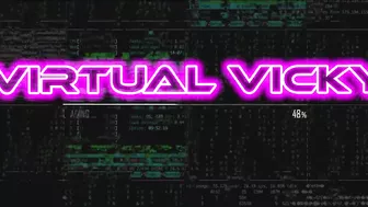 Welcum - I am VirtualVicky the Cyber Camgirl